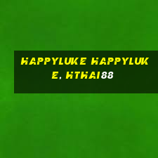 Happyluke happyluke, hthai88