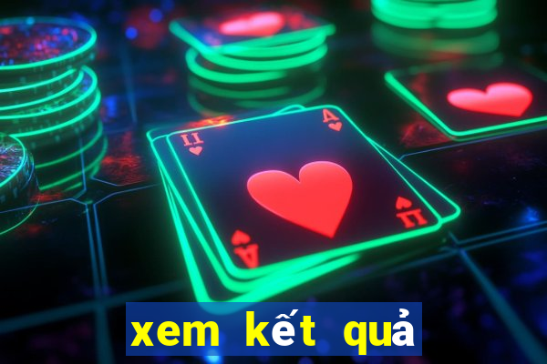 xem kết quả xổ số