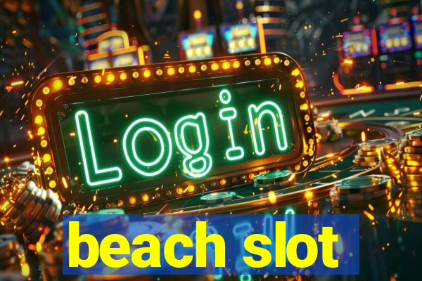 beach slot