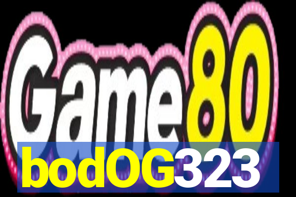 bodOG323