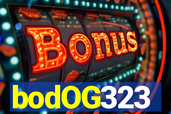 bodOG323