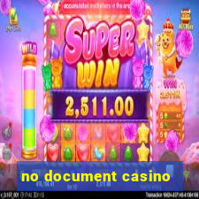 no document casino