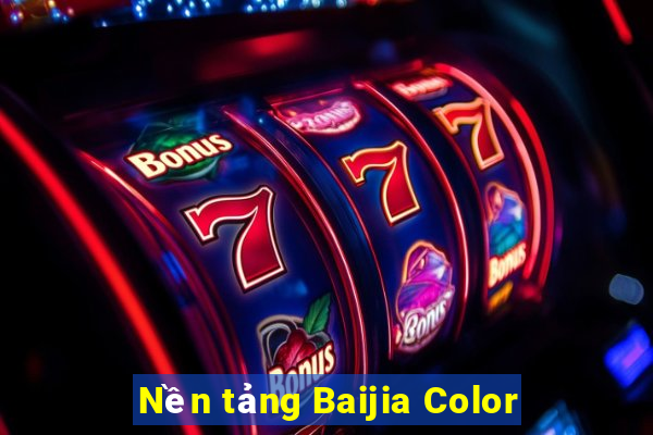 Nền tảng Baijia Color