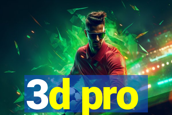 3d pro