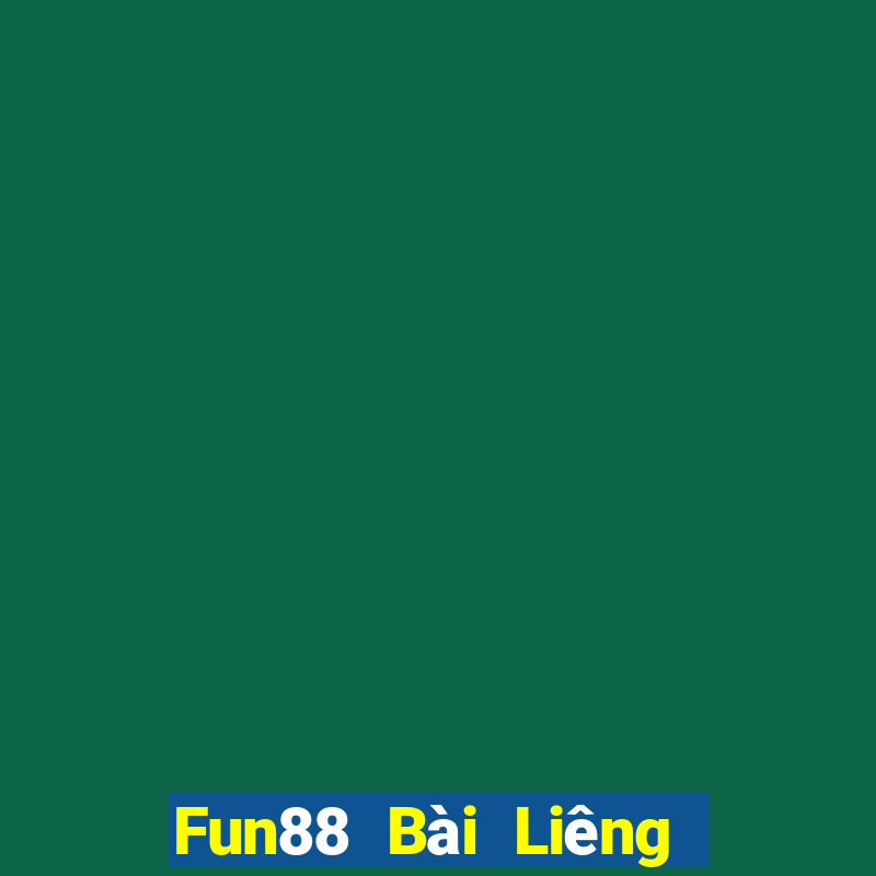 Fun88 Bài Liêng nhiều người