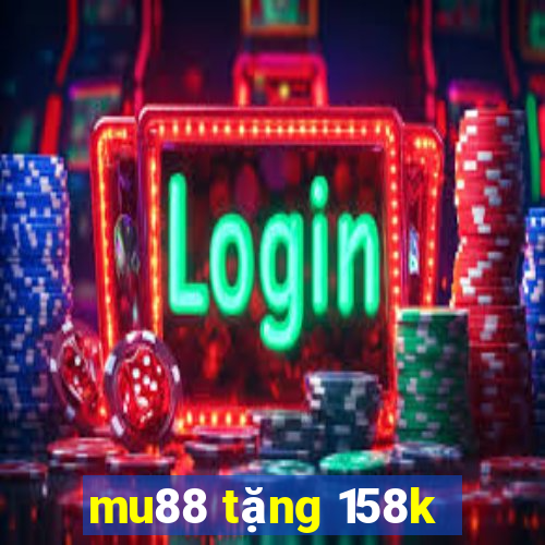 mu88 tặng 158k