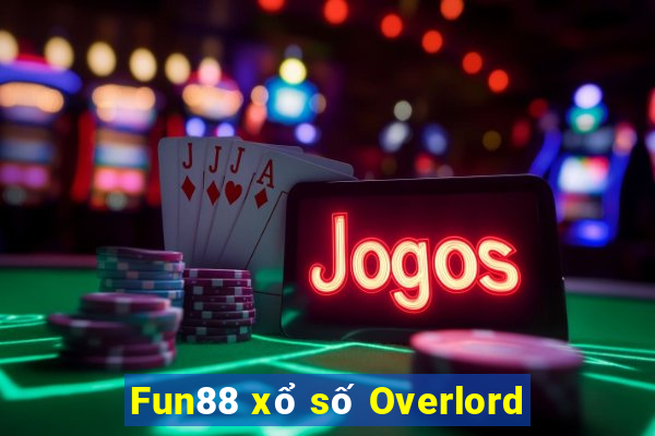 Fun88 xổ số Overlord