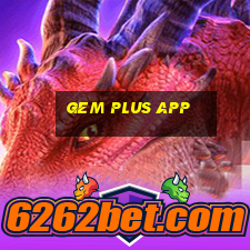 gem plus app