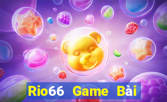 Rio66 Game Bài Đổi Thưởng Trực Tuyến