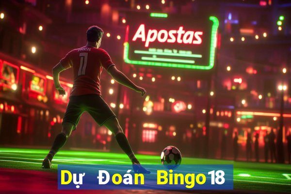 Dự Đoán Bingo18 ngày 21