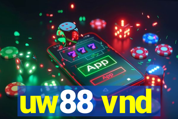 uw88 vnd