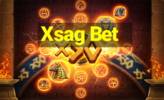 Xsag Bet