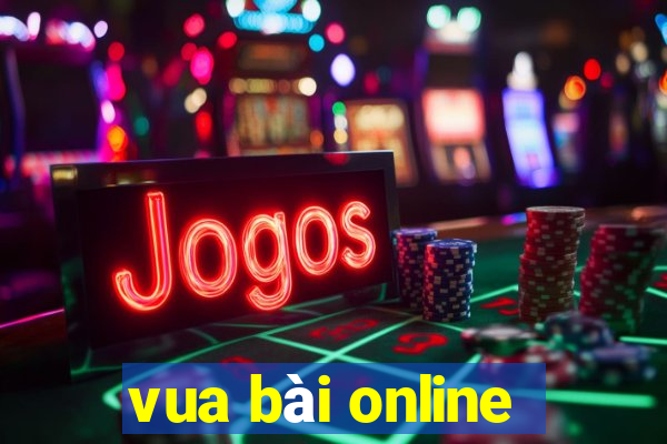 vua bài online