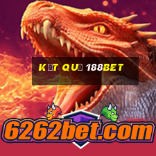 kết quả 188bet