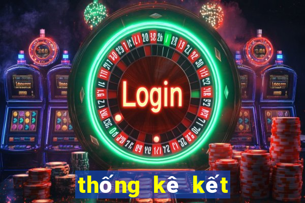 thống kê kết quả vietlott