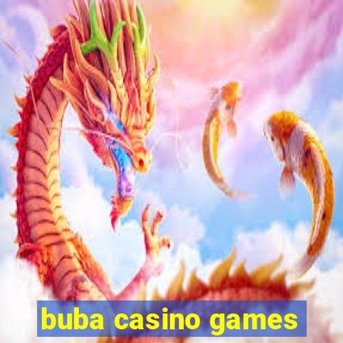 buba casino games