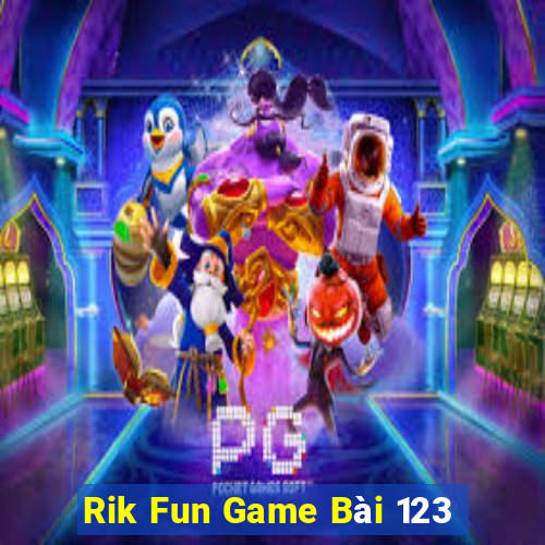 Rik Fun Game Bài 123