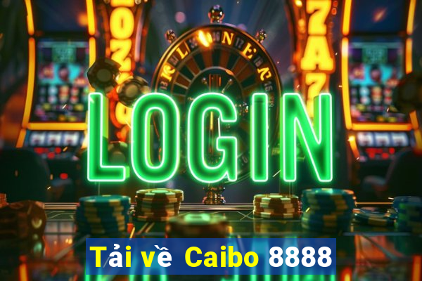 Tải về Caibo 8888