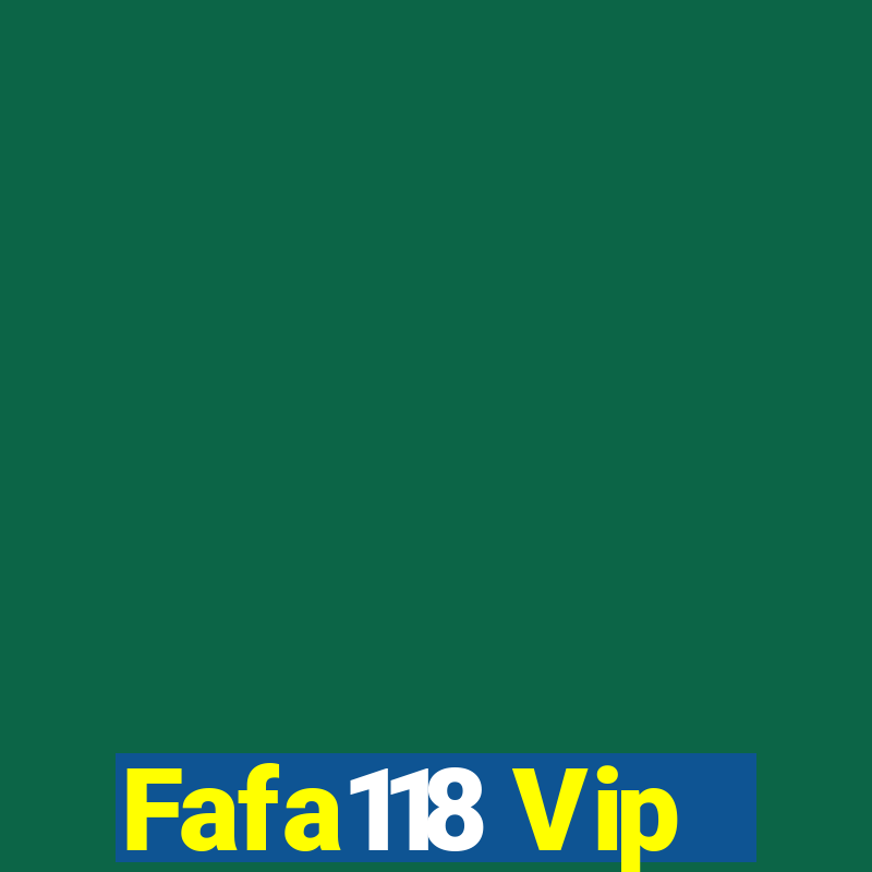 Fafa118 Vip