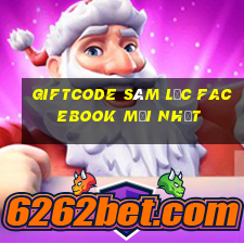 giftcode sâm lốc facebook mới nhất