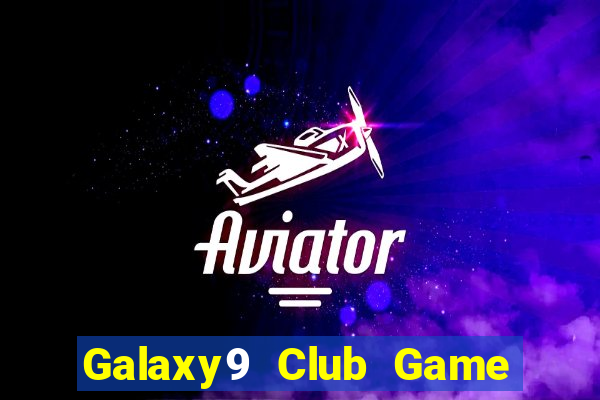 Galaxy9 Club Game Bài 68