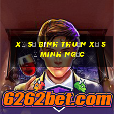 xổ số bình thuận xổ số minh ngọc