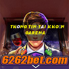 thông tin tài khoản garena