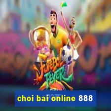 choi bai online 888