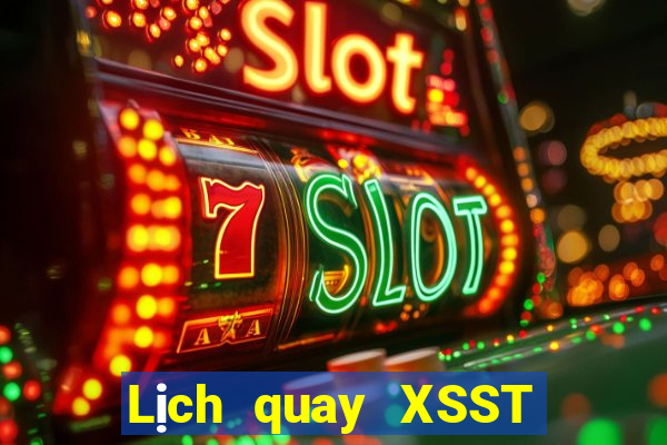 Lịch quay XSST ngày 2