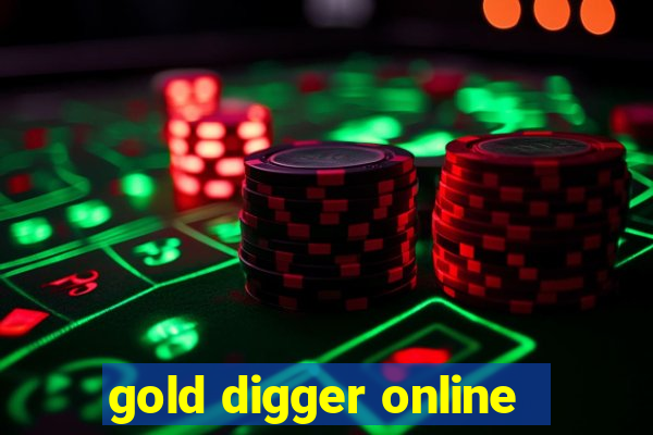 gold digger online