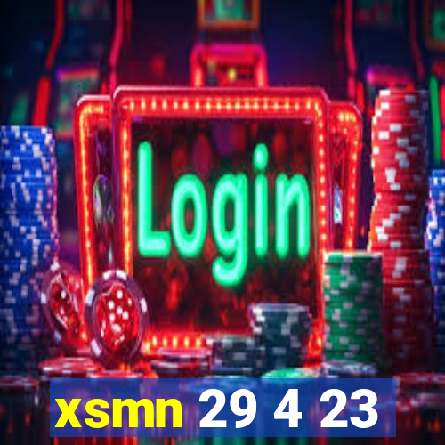 xsmn 29 4 23