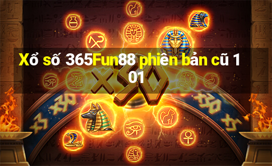 Xổ số 365Fun88 phiên bản cũ 101