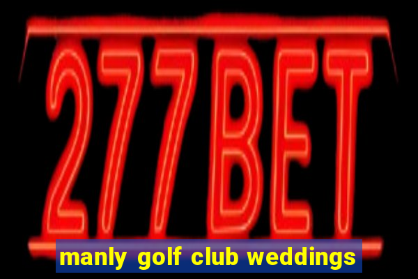 manly golf club weddings