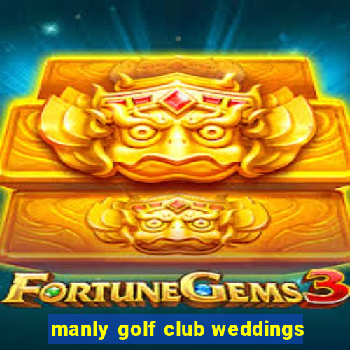 manly golf club weddings