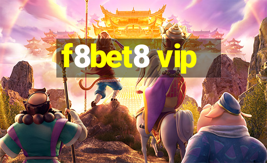 f8bet8 vip