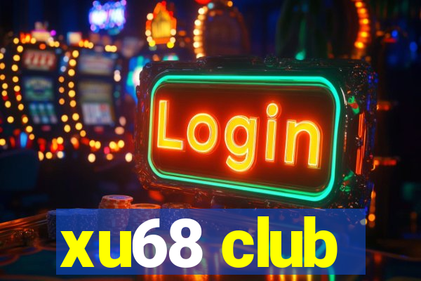 xu68 club