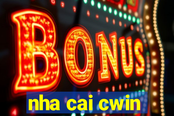 nha cai cwin