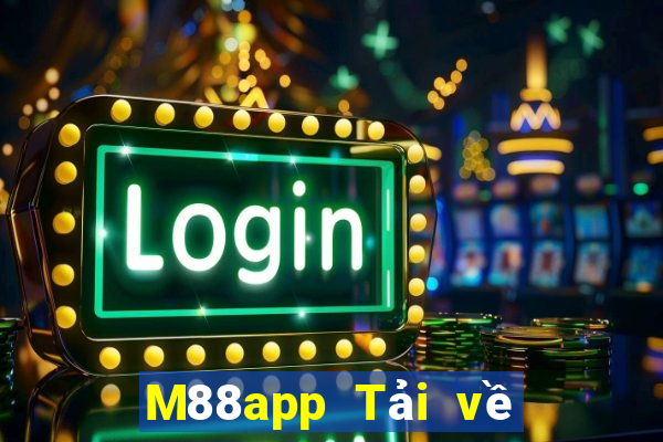 M88app Tải về Fun88 DiLong Club