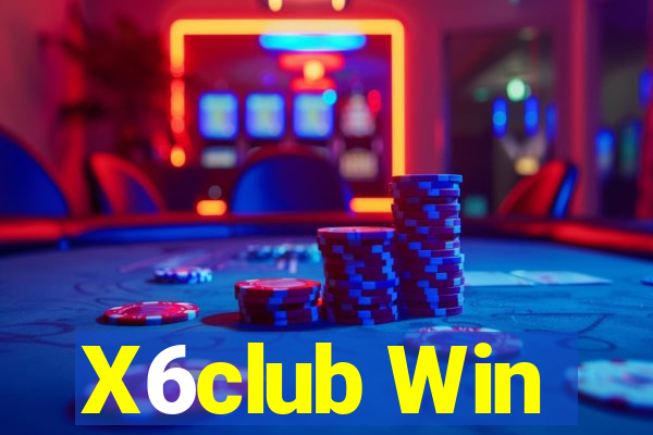 X6club Win