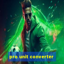 pro unit converter