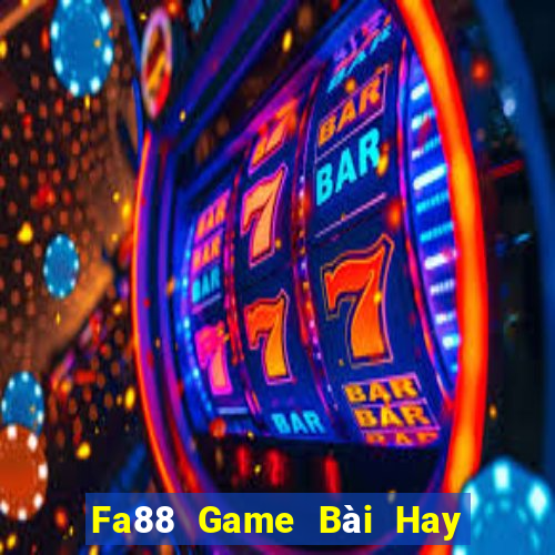 Fa88 Game Bài Hay Nhất Hiện Nay