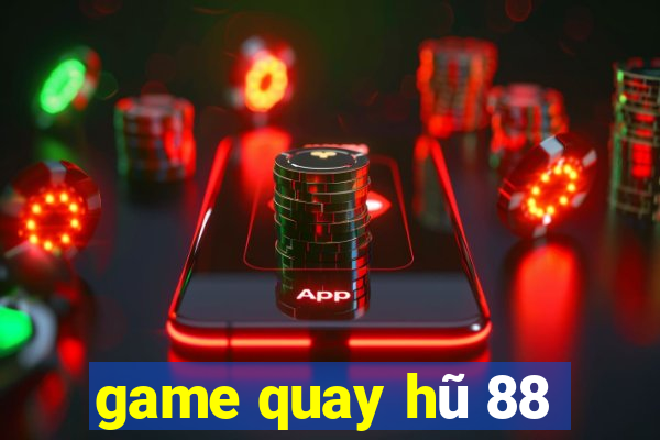 game quay hũ 88