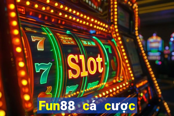 Fun88 cá cược ổ quay của Nga