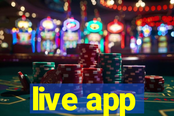 live app