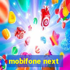 mobifone next