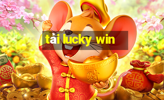 tải lucky win