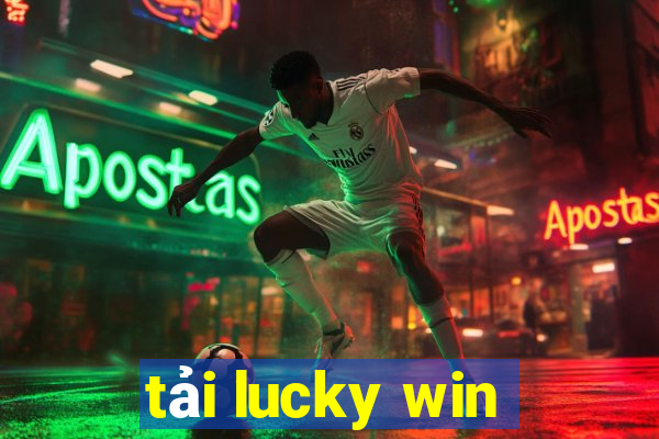 tải lucky win