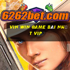 Vin Win Game Bài Nhất Vip