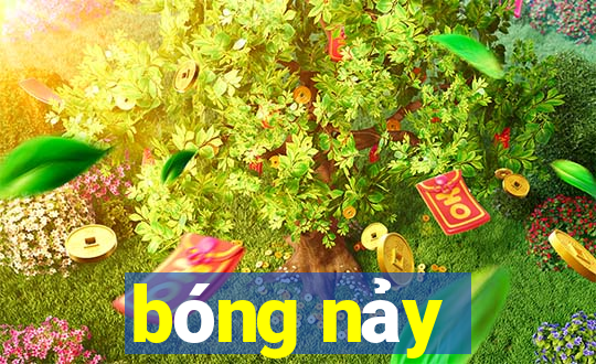 bóng nảy