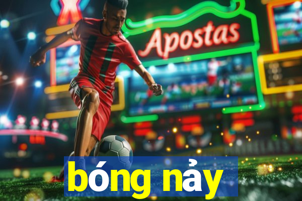 bóng nảy